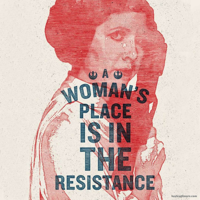 «A Woman’s Place is in the Resistance» από τη Hayley Gilmore. a-womans-place-is-in-theresistance-prints.jpg